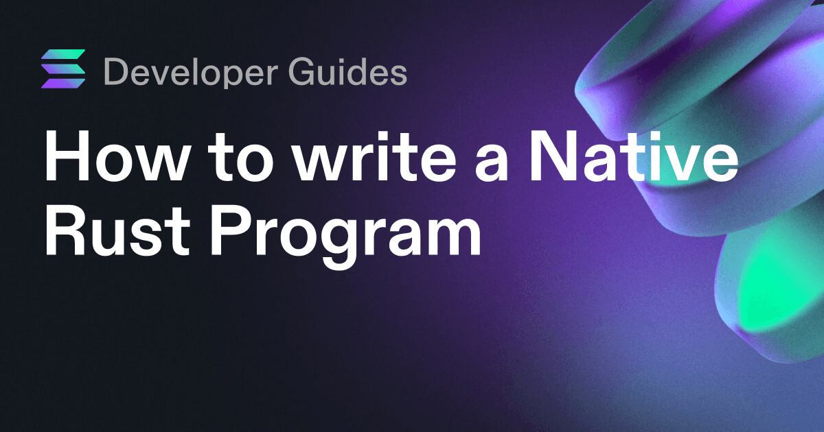 How to write a Native Rust Program